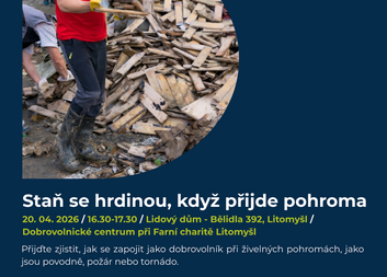 Staň se hrdinou, když přijde pohroma