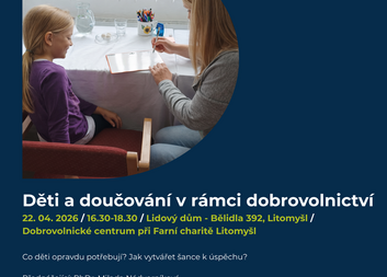 Děti a doučování v rámci dobrovolnictví – co děti opravdu potřebují? Jak vytvářet šance k úspěchu?